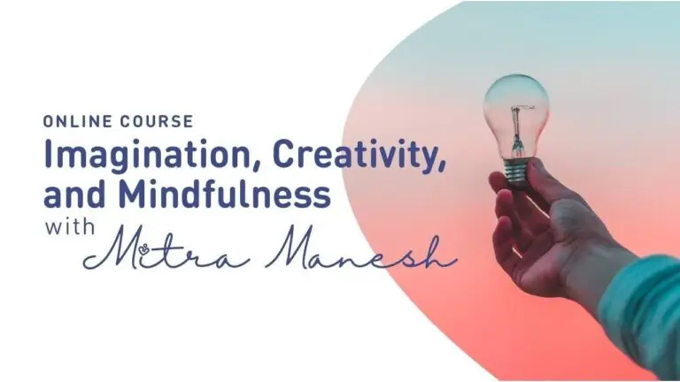 Imagination, Creativity, and Mindfulness