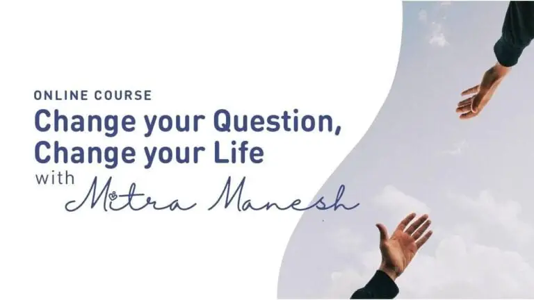 Change your Question, Change your Life