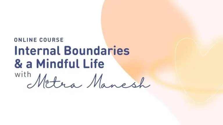 Internal Boundaries & a Mindful Life